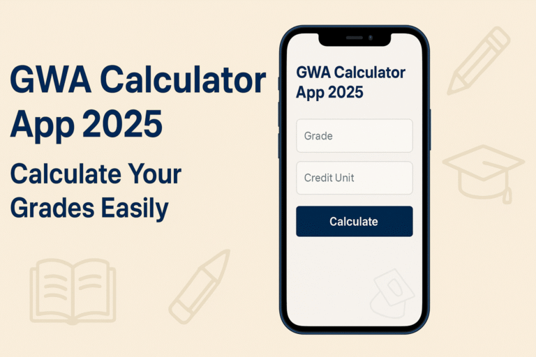 A digital ad showing the GWA Calculator App 2025 on a smartphone screen with text: "Calculate Your Grades Easily." Book and graduation cap icons in the background.